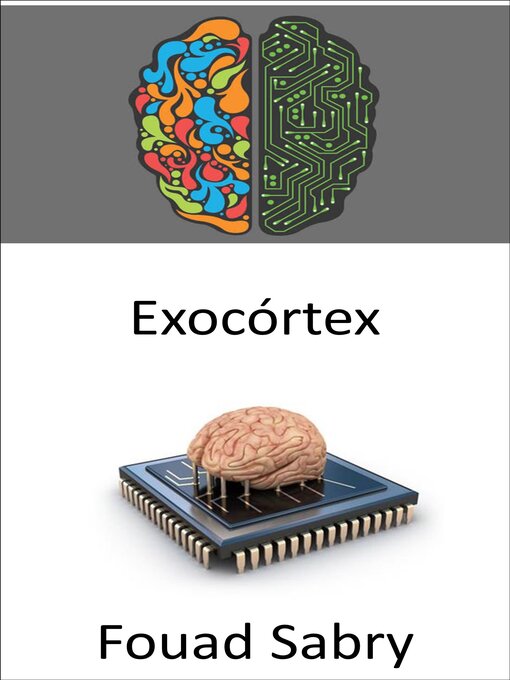 Title details for Exocórtex by Fouad Sabry - Wait list